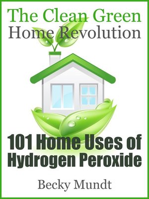 101 Home Uses of Hydrogen Peroxide - ebook